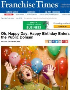 Article on Franchise Times website "Oh, Happy Day: Happy Birthday Enters the Public Domain"